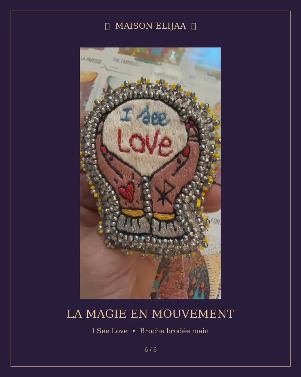 Broche "I See Love"